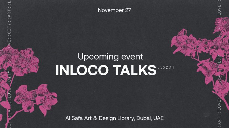 Inloco Talks 2024: Exploring Urban Semiotics in the Gulf Region Inloco Gallery’s 2024 conference with scholars, artists, and urbanism experts discussing urban semiotics in the Gulf, including Arabic typography, visual codes, and cultural symbols.